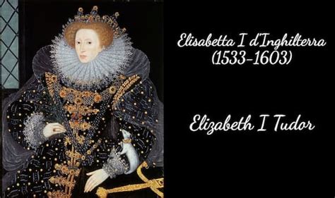 quanti anni ha tudor|Elisabetta I d'Inghilterra .